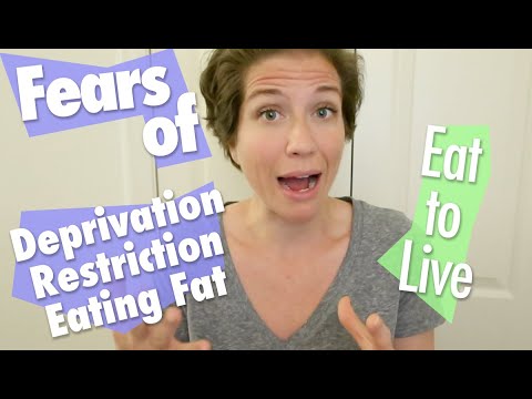 How to Get Past Feelings of Restriction, Deprivation, Fear of Fat // MINDSET Eat to Live Nutritarian YOUTUBE