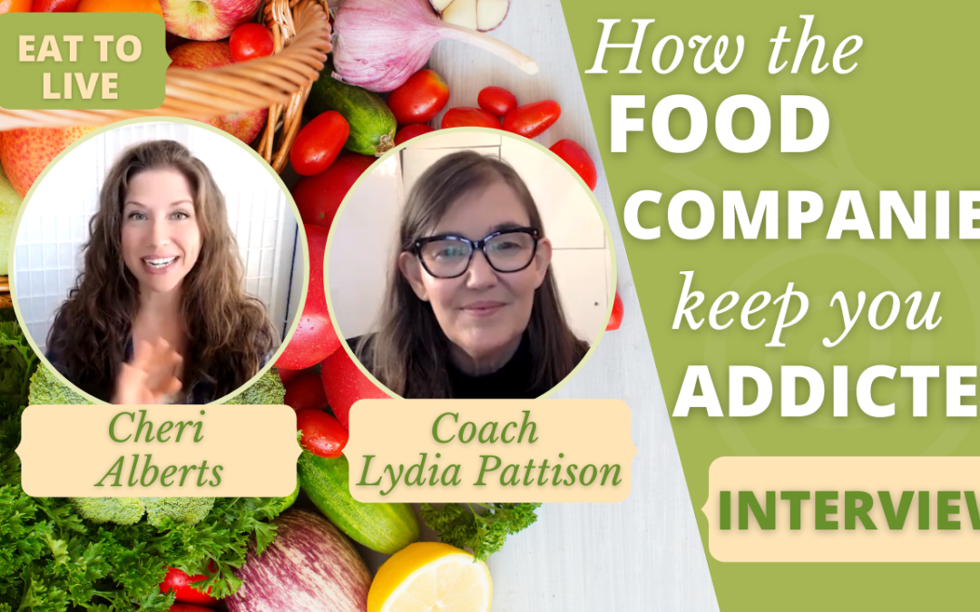 How the Food Companies Keep You Addicted: Interview/Introducing! Coach Lydia Pattison // ETL